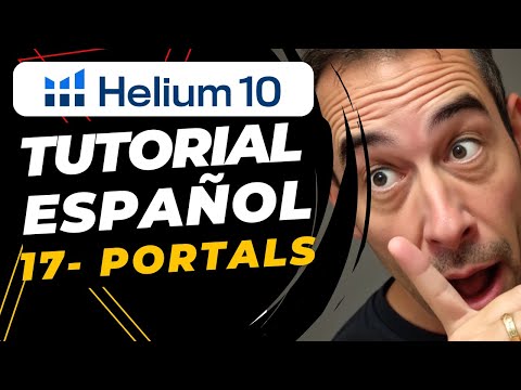 Helium 10 Tutorial Español - Clase 17/46 PORTALS