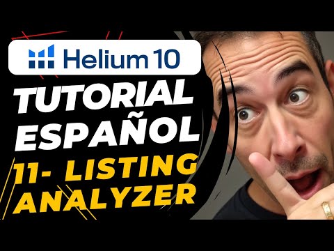 Helium 10 Tutorial Español - Clase 11/46 LISTING ANALYZER